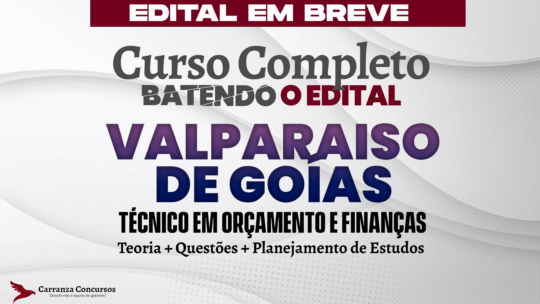 VALPARAÍSO - CURSO COMPLETO - Técnico em Orçamento e Finanças