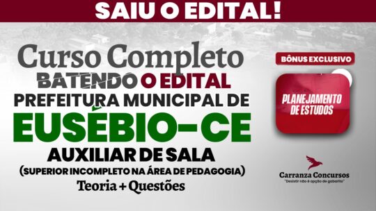 Prefeitura de Eusébio CE - Curso Completo - Auxiliar de Sala ( Superior Incompleto na área de Pedagogia)
