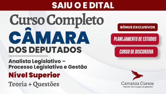 Câmara dos Deputados - Curso Completo - Analista Legislativo | Processo Legislativo e Gestão