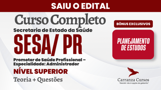SESA PR - Curso Completo - Promotor de Saúde Profissional (Especialidade Administrador)