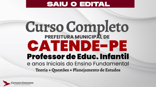 CATENDE PE - Curso Completo - Professor de Educ. Infantil e anos Iniciais do Ensino Fundamental