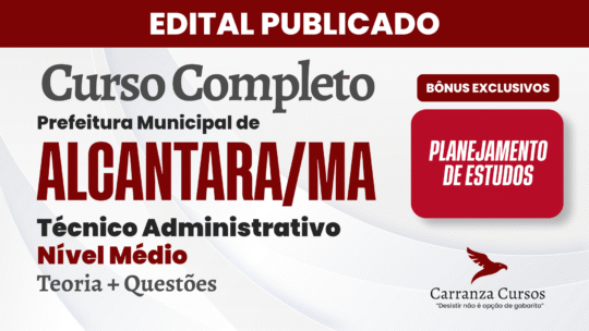 Prefeitura de ALCÂNTARA/MA - Curso Completo - Técnico Administrativo