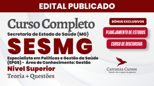 SESMG - Curso Completo - Especialista em Políticas e Gestão da Saúde (EPGS) - Área de Conhecimento: Gestão