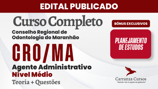CRO/MA - Curso Completo - Agente Administrativo