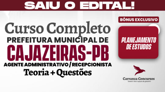 PREFEITURA CAJAZEIRAS PB - Curso Completo - Assistente emAdministração/ Recepcionista