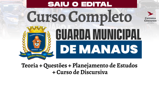 Guarda Municipal de Manaus- Curso Completo - Técnico Municipal I - Guarda Municipal