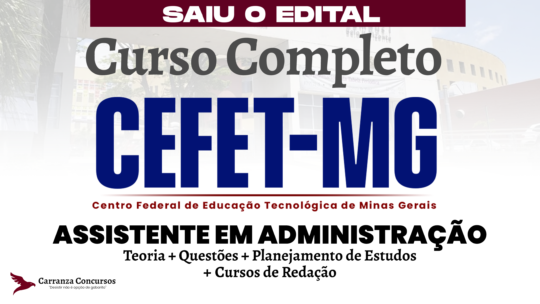 CEFET MG – Curso Completo – Assistente em Administração
