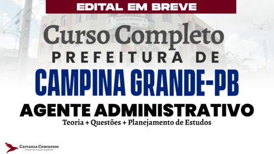 Campina Grande PB - Curso Completo - Agente Administrativo