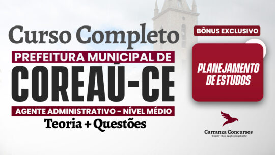 COREAÚ (CE) - Curso Completo - Assistente Administrativo