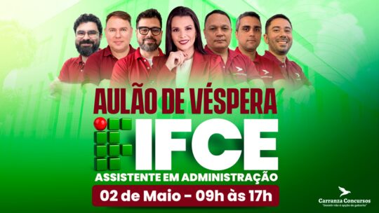 Aulão de Véspera (PRESENCIAL) – IFCE 02/05/2026 | 09h às 17h