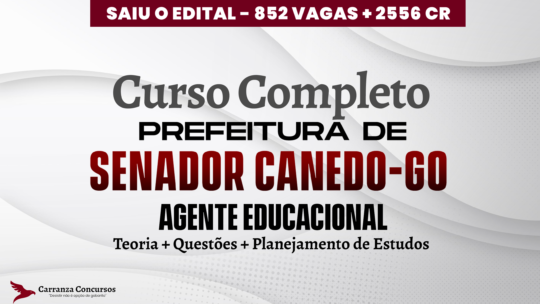 Senador Canedo (GO) - Curso Completo - Agente Educacional