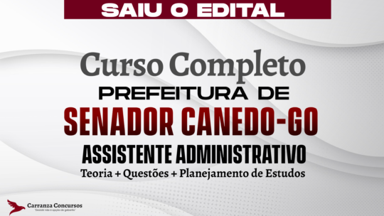 Senador Canedo (GO) - Curso Completo - Assistente Administrativo