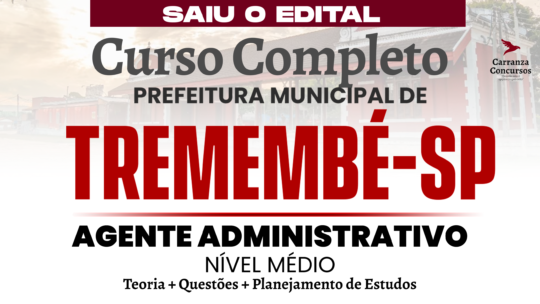 Prefeitura Tremembé/SP - Curso Completo - Agente Administrativo