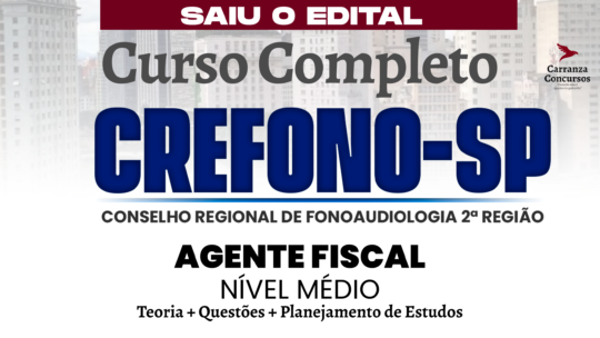 CREFONO (SP) - Curso Completo - Agente Fiscal