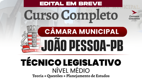 Câmara de João Pessoa (PB) - Curso Completo - Técnico Legislativo