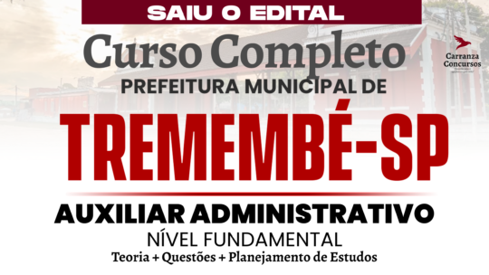 Prefeitura Tremembé/SP - Curso Completo - Auxiliar Administrativo