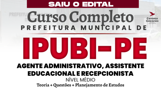 IPUBI/PE - Curso Completo - Agente Administrativo Assistente Educacional