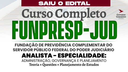FUNPRESP JUD - Curso Completo - Analista - Especialidade Administração, Governança e Planejamento
