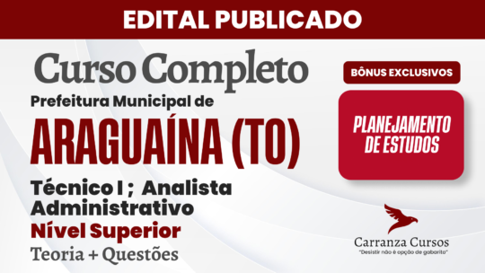 Prefeitura de Araguaína (TO) - Curso Completo - Técnico I ; Analista Administrativo