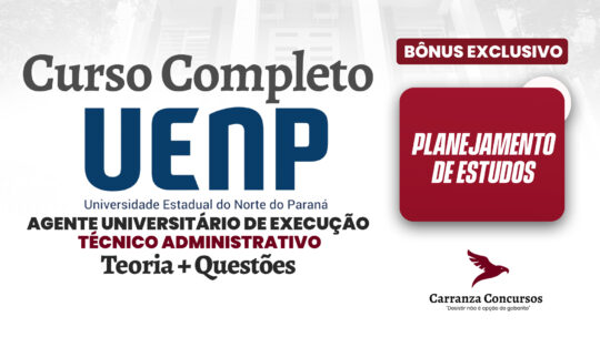 UENP - Curso Completo - Agente Universitário de Execução