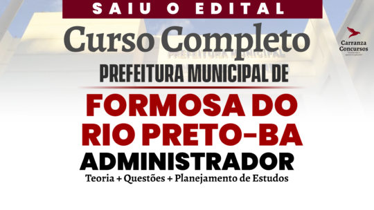 Prefeitura Formosa do Rio Preto (BA) - Curso Completo - Administrador