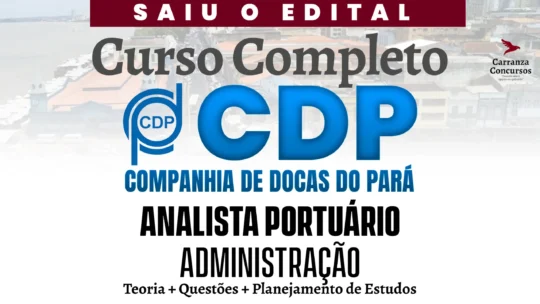 Companhia Docas do Pará (CDP) - Curso Completo - Analista de Regulação Administração