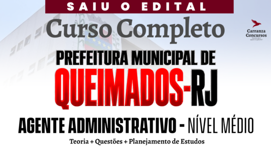 Prefeitura QUEIMADOS (RJ) - Curso Completo - Agente Administrativo